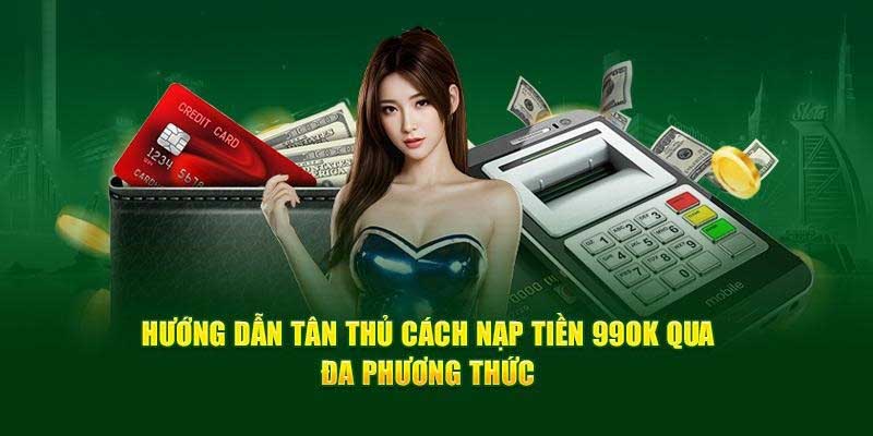 Hướng dẫn nạp tiền 99ok